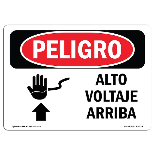 OSHA, High Voltage Overhead Spanish, 18in X 12in Alum, 18" W, 12" H, High Voltage Overhead Spanish
